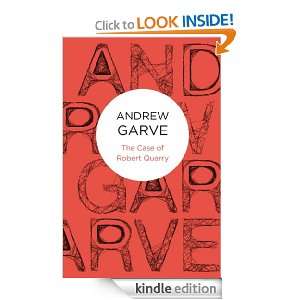 The Case of Robert Quarry (Bello) Andrew Garve  Kindle 