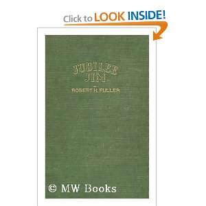   Jim The Life of Colonel James Fisk Jr. ROBERT H. FULLER Books
