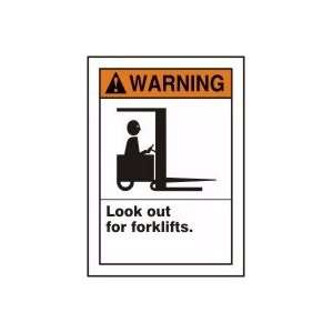  WARNING LOOK OUT FOR FORKLIFTS (W/GRAPHIC) Sign   10 x 7 