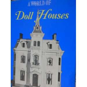 World Of Doll Houses Flora Gill Jacobs  Books