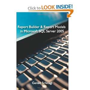   in Microsoft SQL Server 2005 [Paperback] Gerald Schinagl Books