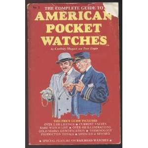  The Complete Guide to American Pocket Watches Books